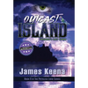 Outcast Island: Freedom's Last Stand - Hardcover