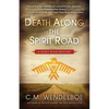 Death Along the Spirit Road - Paperback