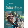 Rainbows, pythons and waterfalls: Heritage, poverty and sacrifice among the Busoga in Uganda - Paperback