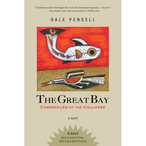 The Great Bay: Chronicles of the Collapse - Paperback