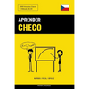 Aprender Checo - Rápido / Fácil / Eficaz: 2000 Vocablos Claves - Paperback