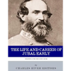 Fighting for the Lost Cause: The Life and Career of General Jubal Early - Paperback