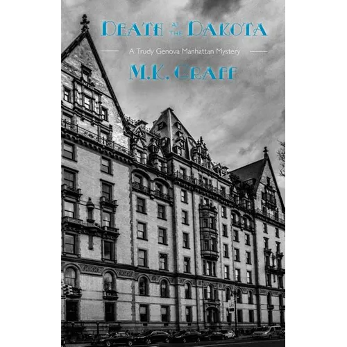 Death at the Dakota: A Trudy Genova Manhattan Mystery - Paperback
