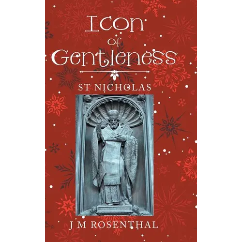 Icon of Gentleness: St Nicholas - Hardcover