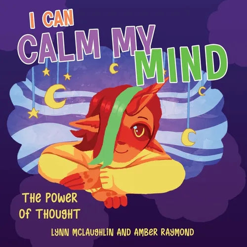 I Can Calm My Mind: Strategies for Kids' Well-Being - Paperback