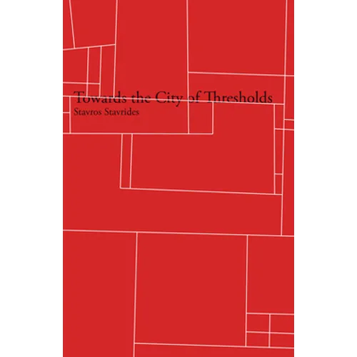 Towards the City of Thresholds - Paperback