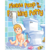 Please Poop in the Fucking Potty - Paperback