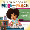 More Than Peach (an Original Picture Book) - Hardcover