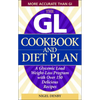 The GL Cookbook and Diet Plan: A Glycemic Load Weight-Loss Program with Over 150 Delicious Recipes - Paperback