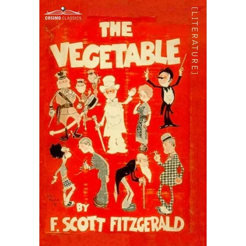 The Vegetable - Hardcover