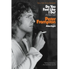 Do You Feel Like I Do?: A Memoir - Paperback