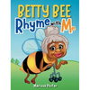 Betty Bee-Rhyme With Me - Hardcover