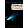Finding God in the Movies: 33 Films of Reel Faith - Paperback
