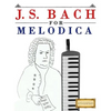 J. S. Bach for Melodica: 10 Easy Themes for Melodica Beginner Book - Paperback