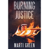 Burning Justice - Paperback
