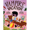 Vampire Vacation - Hardcover