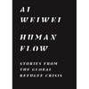 Human Flow: Stories from the Global Refugee Crisis - Paperback