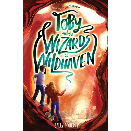 Toby and the Wizards of Wildhaven - Paperback