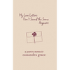 My Love Letters Don't Sound the Same Anymore - Paperback
