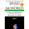 Jihad vs. McWorld: Terrorism's Challenge to Democracy - Paperback