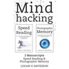 Mind Hacking: 2 Manuscripts Photographic Memory and Speed Reading - Paperback