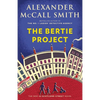 The Bertie Project: 44 Scotland Street Series (11) - Paperback