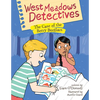 West Meadows Detectives: The Case of the Berry Burglars - Paperback