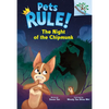 The Night of the Chipmunk: A Branches Book (Pets Rule! #6): Volume 6 - Library Binding