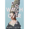 Watch Over Me - Hardcover