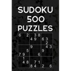500 Sudoku Puzzles - Level: Medium: Quiz Book For Adults 9x9 Puzzle With Solutions At The Back Easy To Read Font Size 20 Entertaining Game To Keep You - Paperback