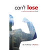 Can't Lose: A Self-Encouragement Book - Paperback