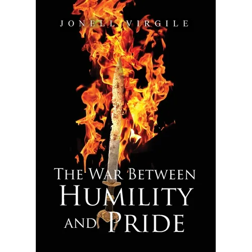 The War Between HUMILITY and PRIDE - Paperback