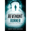 The Revenant Runner: Steven Popoford and the Burrowed Serpent - Hardcover