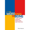 More Kinds of Being: A Further Study of Individuation, Identity, and the Logic of Sortal Terms - Paperback