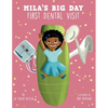 Mila's Big Day: First Dental Visit - Paperback