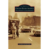 Grand River Avenue: From Detroit to Lake Michigan - Hardcover