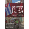 Contemporary Cuba: The Post-Castro Era - Hardcover