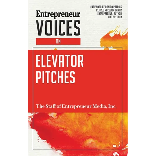 Entrepreneur Voices on Elevator Pitches - Paperback