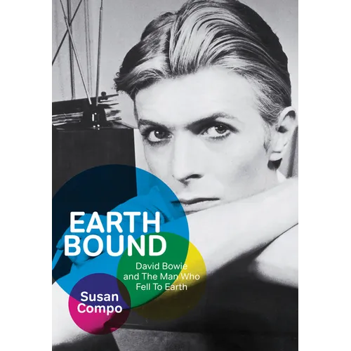 Earthbound: David Bowie and the Man Who Fell to Earth - Paperback