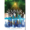 Summer and Snow: Magic in Myth #2 - Hardcover