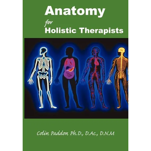 Anatomy For Holistic Therapists - Paperback