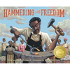 Hammering for Freedom: The William Lewis Story - Hardcover
