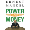Power and Money: A Marxist Theory of Bureaucracy - Paperback