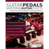 Guitar Pedals: Mastering Guitar Effects - Paperback