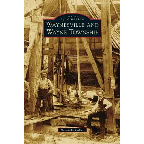 Waynesville and Wayne Township - Hardcover
