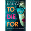 To Die for - Paperback