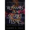 Remnants of a Scarlet Flame: The Last Draegion Book 1 - Paperback
