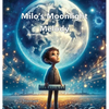 Milo's Moonlight Melody - Hardcover