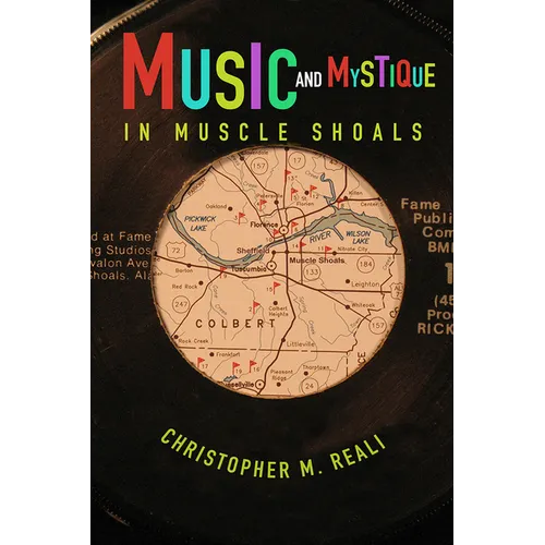 Music and Mystique in Muscle Shoals - Paperback