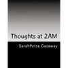 Thoughts at 2AM - Paperback